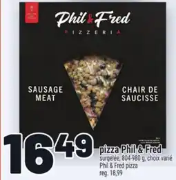 Metro PIZZA PHIL & FRED | PHIL & FRED PIZZA offer