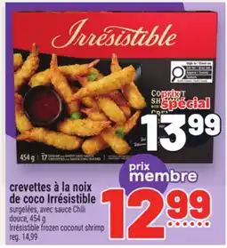 Metro CREVETTES À LA NOIX DE COCO IRRÉSISTIBLE | IRRÉSISTIBLE FROZEN COCONUT SHRIMP offer