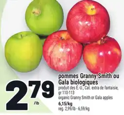 Metro POMMES GRANNY SMITH OU GALA BIOLOGIQUES | ORGANIC GRANNY SMITH OR GALA APPLES offer