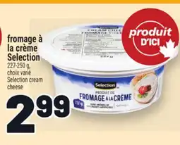 Metro FROMAGE À LA CRÈME SELECTION | SELECTION CREAM CHEESE offer