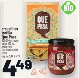 Metro CROUSTILLES TORTILLA QUE PASA | QUE PASA TORTILLA CHIPS offer