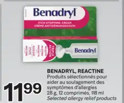 Brunet BENADRYL, REACTINE Produits sélectionnés pour aider au soulagement des symptômes d'allergies offer