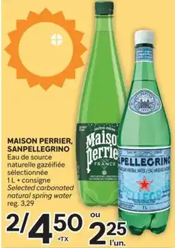 Brunet MAISON PERRIER, SANPELLEGRINO Eau de source naturelle gazéifiée sélectionnée offer