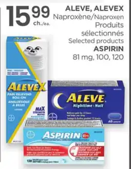 Proxim ALEVE, ALEVEX Naproxène/Naproxen Produits sélectionnés offer