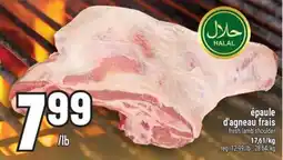 Marché Adonis ÉPAULE D'AGNEAU FRAIS| FRESH LAMB SHOULDER offer