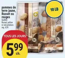 Marché Adonis POMMES DE TERRE JAUNE, RUSSET OU ROUGES | RUSSET, YELLOW OR RED POTATOES offer