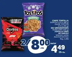 Marché Bonichoix DORITOS (210 to 280 g) OR TOSTITOS (210 to 295 g) MUNCCHIES (250 g) TORTILLA CHIPS OR SNACKS offer
