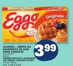 Marché Bonichoix KELLOGG'S EGGO FROZEN WAFFLES, PANCAKES OR FRENCH TOASTER STICKS offer