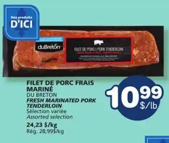 Marché Bonichoix DU BRETON FRESH MARINATED PORK TENDERLOIN offer