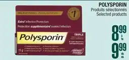 Jean Coutu POLYSPORIN Selected products offer