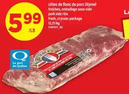 Maxi CÔTES DE FLANC DE PORC OLYMEL | PORK SIDE RIBS FRESH, CRYOVAC PACKAGE offer