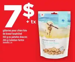 Maxi GÂTERIES POUR CHIEN FOIE DE BOEUF LYOPHILISÉ, 150 G OU PATATES DOUCES, 265 G CALEDON FARMS offer