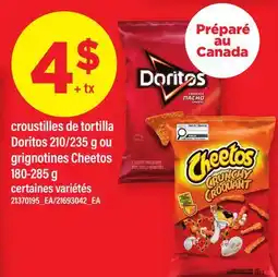 Maxi CROUSTILLES DE TORTILLA DORITOS, 210/235 G OU GRIGNOTINES CHEETOS GRIGNOTINES CHEETOS offer