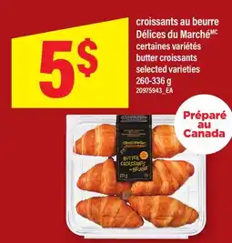 Maxi CROISSANTS AU BEURRE DÉLICES DU MARCHÉ | BUTTER CROISSANTS offer