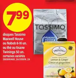 Maxi DISQUES TASSIMO MAXWELL HOUSE OU NABOB, 8-16 UN. OU THÉ OU TISANE TWININGS, 50 UN offer