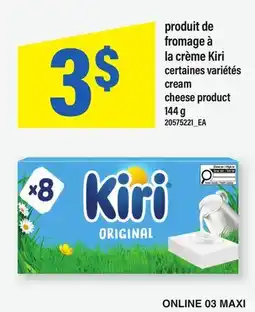 Maxi PRODUIT DE FROMAGE À LA CRÈME KIRI | CREAM CHEESE PRODUCT offer