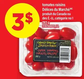 Maxi TOMATES RAISINS DÉLICES DU MARCHÉ offer