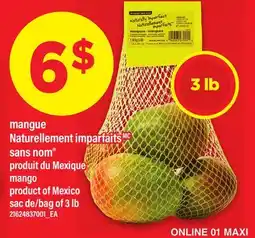 Maxi NATURELLEMENT IMPARFAITS SANS NOM | MANGO, SAC DE/BAG OF 3 LB offer