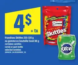 Maxi FRIANDISES SKITTLES, 255-320 G OU GOMME EN BOUTEILLE EXCEL, 88 G | CANDY OR GUM BOTTLE offer