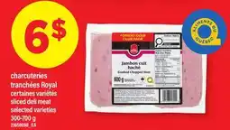 Maxi CHARCUTERIES TRANCHÉES ROYAL | SLICED DELI MEAT offer