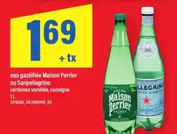 Maxi EAU GAZÉIFIÉE MAISON PERRIER OU SANPELLEGRINO offer