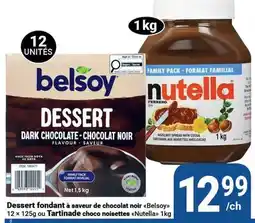 Pasquier Dessert fondant à saveur de chocolat noir Belsoy 12 × 125g ou Tartinade choco noisettes Nutella1kg offer