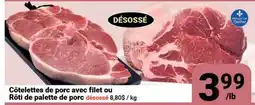 Pasquier Côtelettes de porc avec filet ou Rôti de palette de porc désossé offer