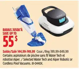 Canadian Tire Selected Water Tech and Aiper Robotic or Cordless Pool Vacuums offer