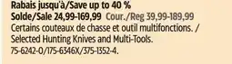 Canadian Tire Selected Hunting Knives and Multi-Tools offer