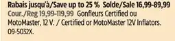 Canadian Tire Certified or MotoMaster 12V Inflators offer