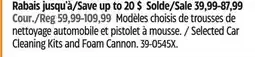 Canadian Tire Selected Car Cleaning Kits and Foam Cannon offer