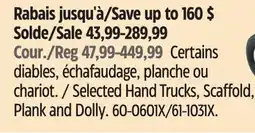 Canadian Tire Selected Hand Trucks, Scaffold, Plank and Dolly offer