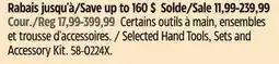 Canadian Tire MAXIMUM Selected Hand Tools, Sets and Accessory Kit offer