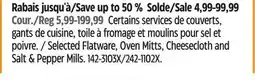 Canadian Tire Selected Flatware, Oven Mitts, Cheesecloth and Salt & Pepper Mills offer