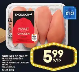 Marches Tradition EXCELDOR FRESH BONELESS CHICKEN BREASTS offer