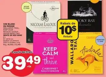 Marches Tradition WALLAROO TRAIL, KEEP CALM NICOLAS LALOUX OR SMOKY BAY WHITE OR RED WINE offer