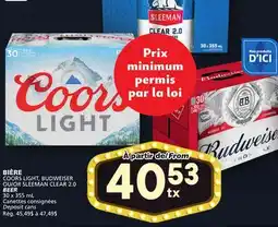 Marches Tradition BEER COORS LIGHT, BUDWEISER OR SLEEMAN CLEAR 2.0 offer