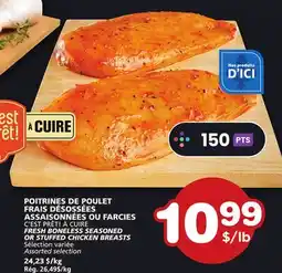 Marches Tradition C'EST PRÊT! À CUIRE FRESH BONELESS SEASONED OR STUFFED CHICKEN BREASTS offer
