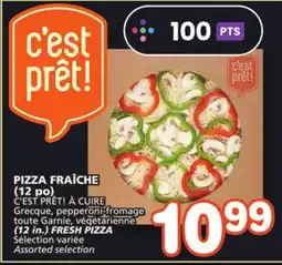 Marches Tradition C'EST PRÊT! À CUIRE Grecque, pepperoni-fromage toute Garnie, végétarienne (12 in.) FRESH PIZZA offer