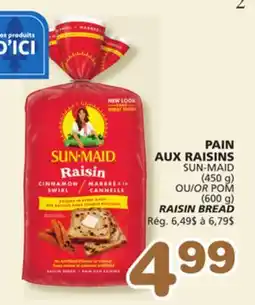 Marches Tradition SUN-MAID (450 g) OR POM (600 g) RAISIN BREAD offer