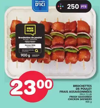 Marches Tradition PRIX CLUB FRESH SEASONED CHICKEN SKEWERS offer