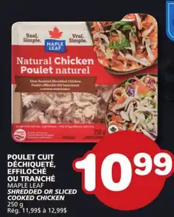 Marches Tradition MAPLE LEAF SHREDDED OR SLICED COOKED CHICKEN offer
