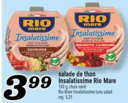 Marché Richelieu salade de thon Insalatissime Rio Mare | RioMare Insalatissime tuna salad offer