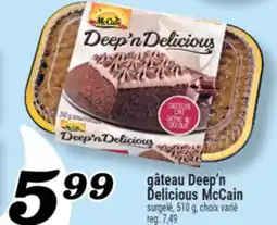Marché Richelieu gâteau Deep'n Delicious McCain offer