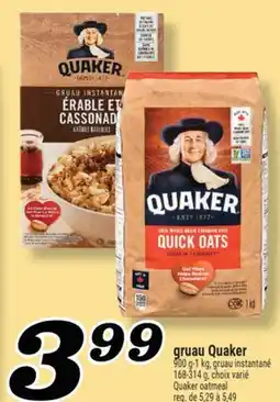 Marché Richelieu GRUAU QUAKER | QUAKER OATMEAL offer