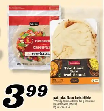 Marché Richelieu pain plat Naan Irrésistible | Irrésistible Naan flatbread offer