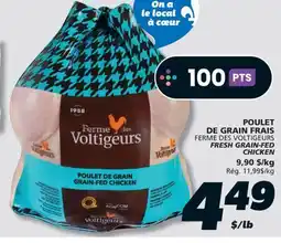 IGA FERME DES VOLTIGEURS FRESH GRAIN-FED CHICKEN offer