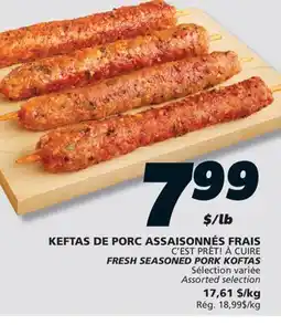 IGA FRESH SEASONED PORK KOFTAS offer
