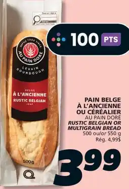 IGA AU PAIN DORÉ RUSTIC BELGIAN OR MULTIGRAIN BREAD offer