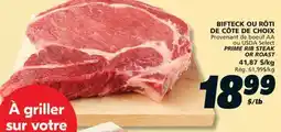 IGA PRIME RIB STEAK OR ROAST offer